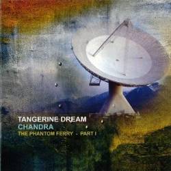 Tangerine Dream : Chandra - the Phantom Ferry Part 1